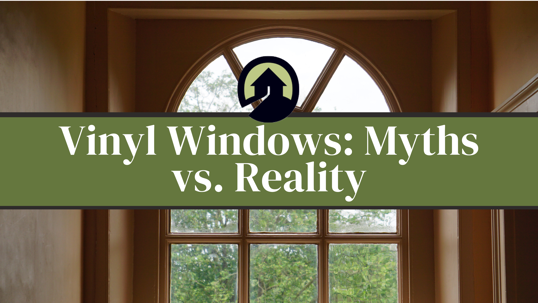 vinyl window myths