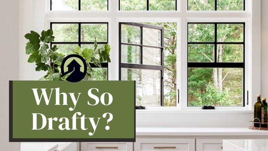 Drafty Windows