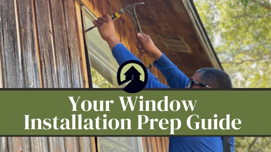 Window Installation Prep Guide
