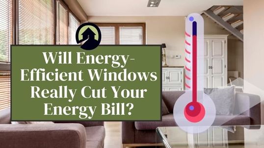 Windows Cut Your Bill