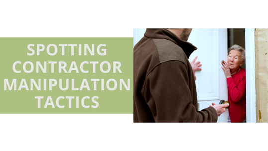spotting contractor manipulation tactics