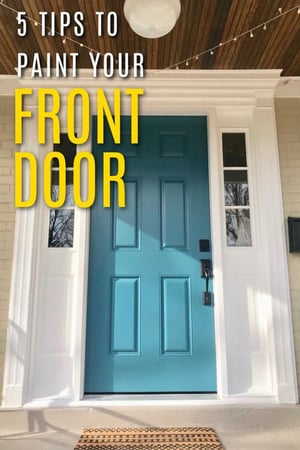 A blue front door with the text that reads "5 tips to paint your front door."