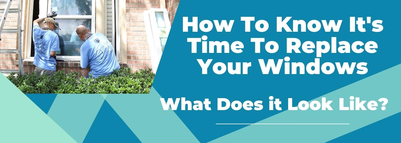[VIDEO] How To Know It's Time To Replace Your Windows