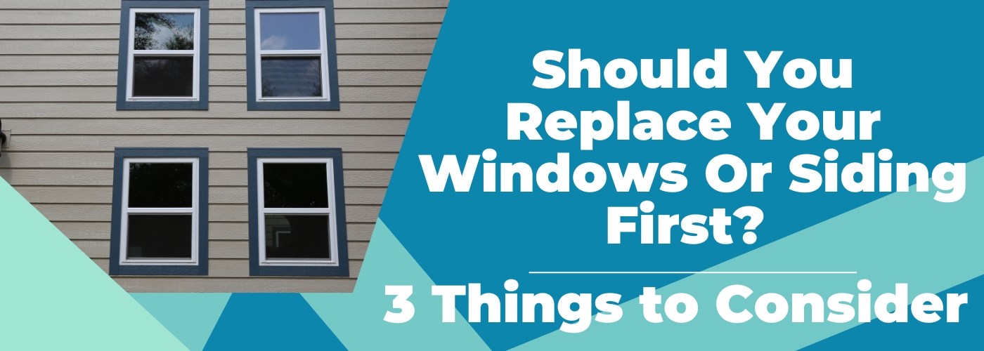 [VIDEO] Should You Replace Your Windows Or Siding First? (3 Things to Consider)
