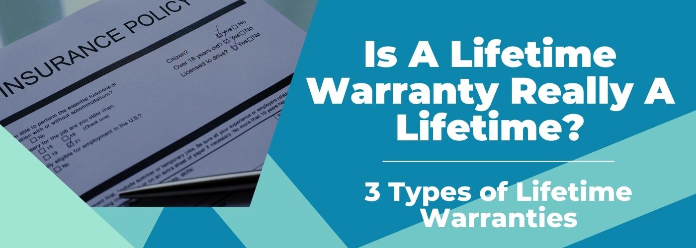 [VIDEO] Is A Lifetime Warranty Really A Lifetime?