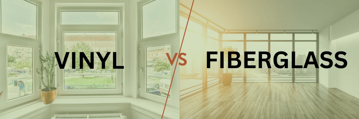 Vinyl vs Fiberglass Windows: Cost, Durability, & More