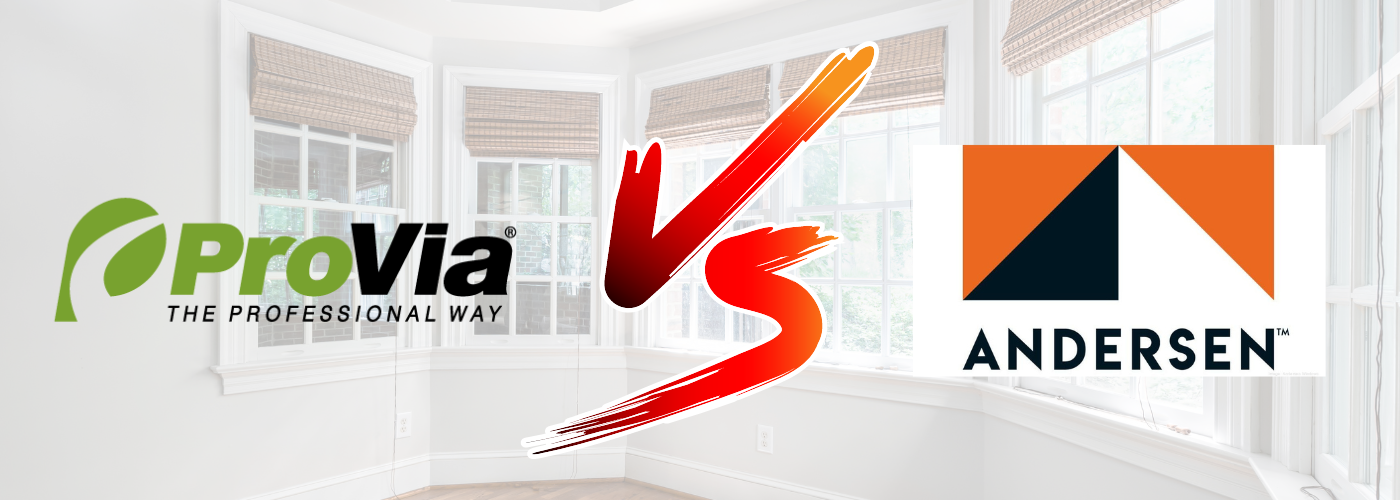 ProVia vs. Andersen Windows: Which Is Better For You?